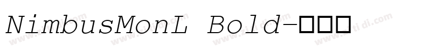 NimbusMonL Bold字体转换